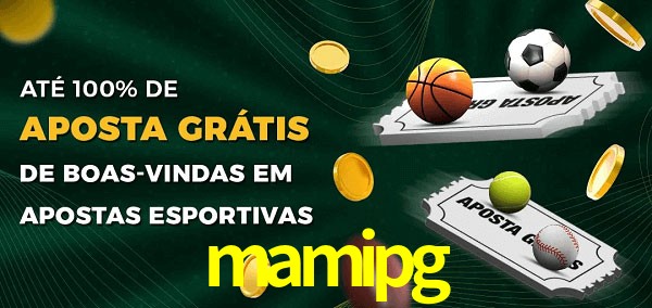mamipg Ate 100% de Aposta Gratis